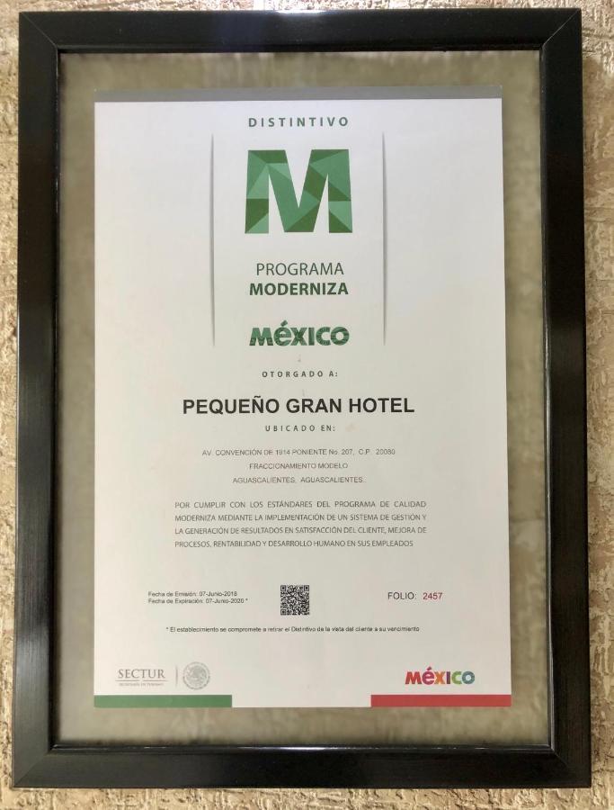 Pequeno Gran Hotel Aguascalientes Exteriör bild